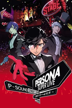 Постер: Persona Super Live P-Sound Street 2019 - Welcome To Q Theater