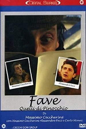 Постер: Fave (Quelli di Pinocchio)