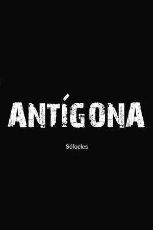 Постер: Antígona - Leitura Encenada