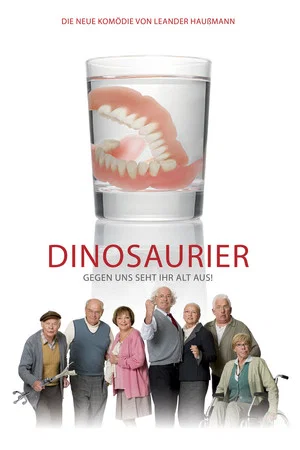 Постер: Dinosaurier - Gegen uns seht ihr alt aus!