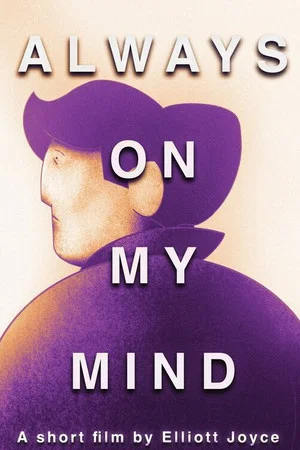 Постер: Always on My Mind