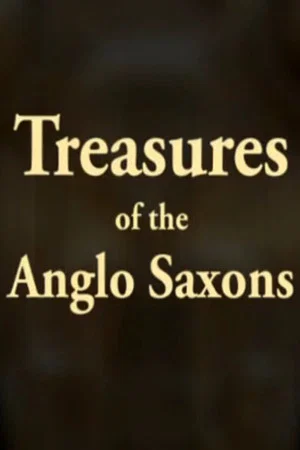 Постер: Treasures of the Anglo-Saxons