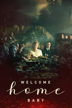 Постер: Welcome Home Baby