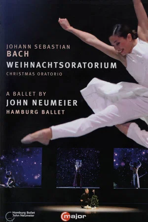 Постер: J.S. Bach - Christmas Oratorio - A Ballet by John Neumeier