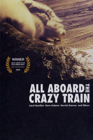 Постер: All Aboard the Crazy Train