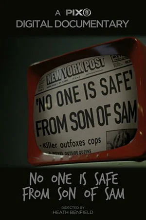 Постер: No One Is Safe From Son of Sam