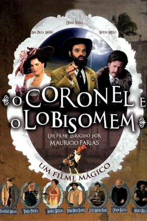 Постер: O Coronel e o Lobisomem