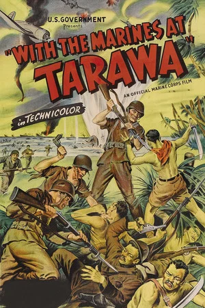 Постер: With the Marines at Tarawa
