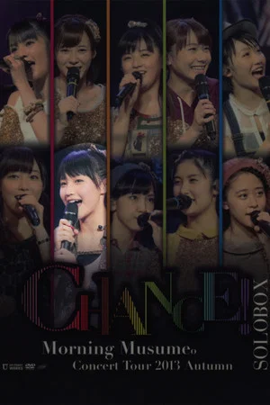 Постер: Morning Musume. 2013 Autumn Solo Sayashi Riho ~CHANCE!~