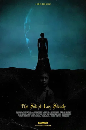 Постер: The Silent Lay Steady