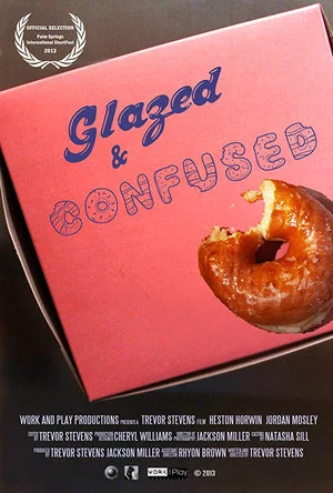 Постер: Glazed and Confused