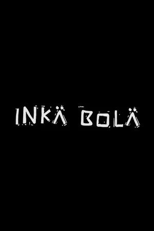 Постер: Inka Bola