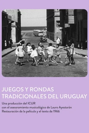 Постер: Juegos y Rondas Tradicionales del Uruguay