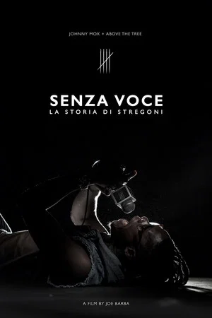 Постер: Senza voce, la storia di Stregoni