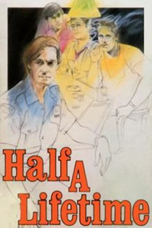 Постер: Half a Lifetime