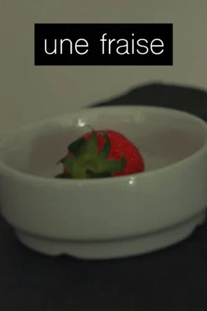 Постер: Une Fraise