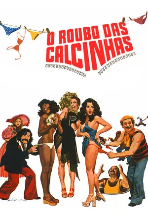 Постер: O Roubo das Calcinhas