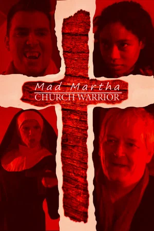 Постер: Mad Martha: Church Warrior