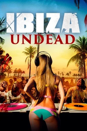 Постер: Ibiza Undead
