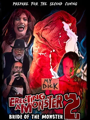Постер: Erecting A Monster 2: Bride Of The Monster