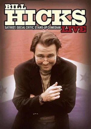 Постер: Bill Hicks Live: Satirist, Social Critic, Stand-up Comedian