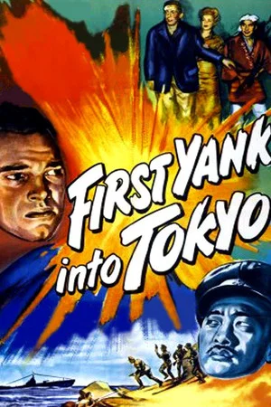 Постер: First Yank into Tokyo