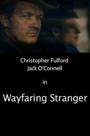 Постер: Wayfaring Stranger