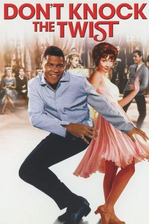Постер: Don't Knock the Twist