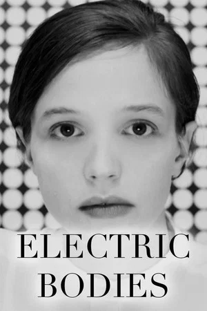 Постер: Electric Bodies