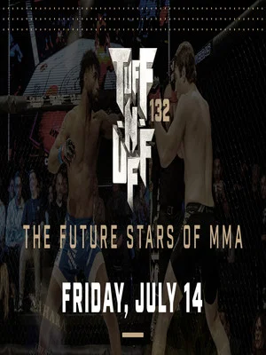 Постер: Tuff-N-Uff 132: Alcala vs Morales