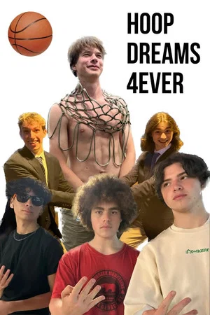 Постер: Hoop Dreams 4Ever