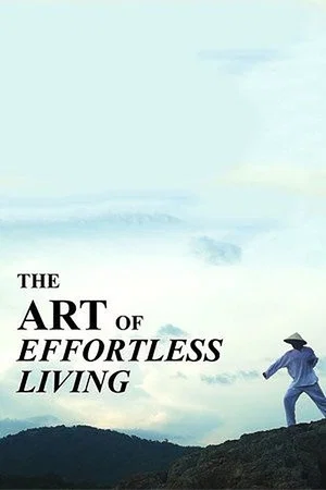 Постер: The Art of Effortless Living