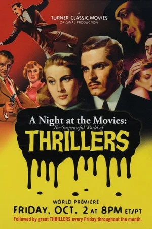Постер: A Night at the Movies: The Suspenseful World of Thrillers