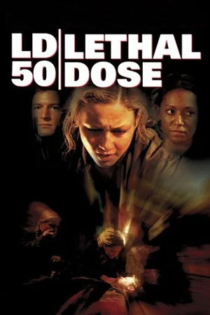 Постер: LD 50 Lethal Dose