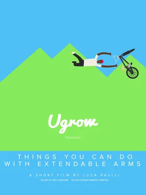 Постер: Things You Can Do With Extendable Arms