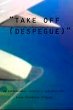 Постер: Take off (Despegue)