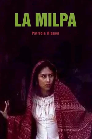 Постер: La milpa