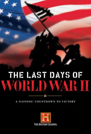 Постер: The Last Days of World War II