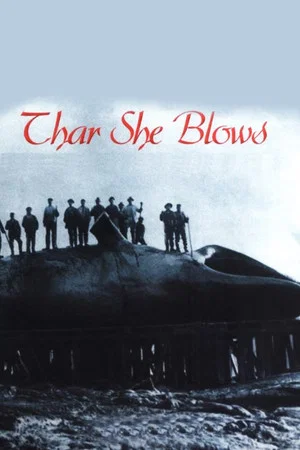 Постер: Thar She Blows!
