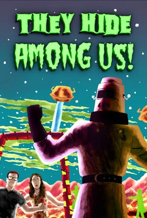 Постер: They Hide Among Us!