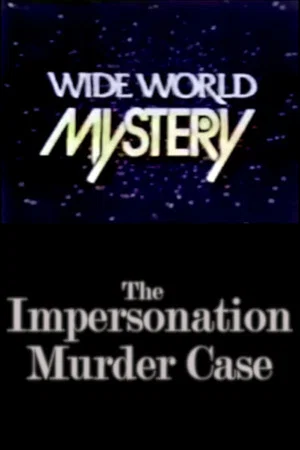 Постер: The Impersonation Murder Case