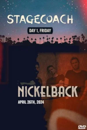 Постер: Nickelback Stagecoach Country Festival
