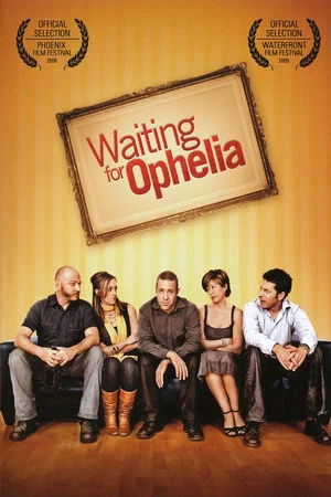 Постер: Waiting for Ophelia