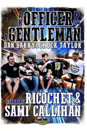Постер: An Officer & A Gentleman: Sami Callihan & Ricochet