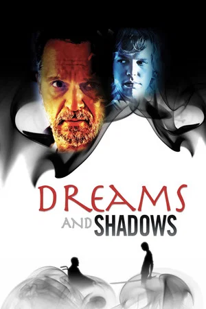 Постер: Dreams and Shadows