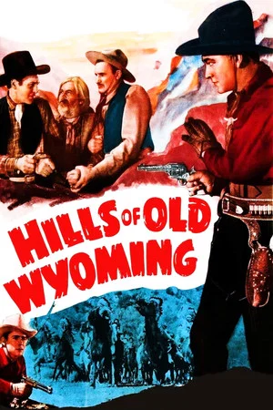 Постер: Hills of Old Wyoming