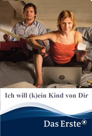 Постер: Ich will (k)ein Kind von Dir