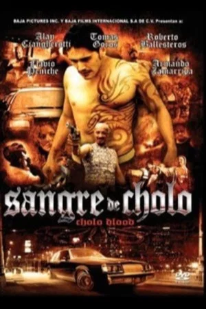 Постер: Sangre de cholo