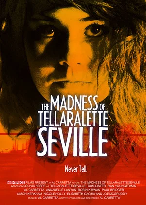 Постер: The Madness Of Tellaralette Seville