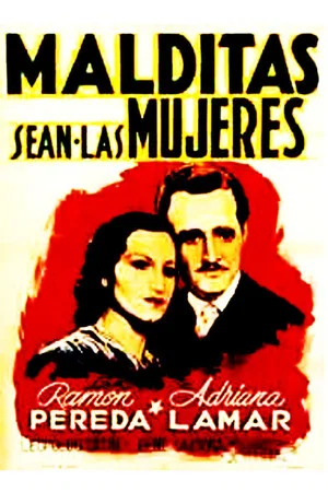 Постер: Malditas sean las mujeres